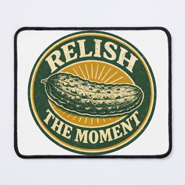 Item preview, Relish the Moment – Funny Food Pun Positive Quote Design designed and sold by rushaib.