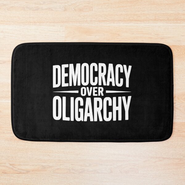 Item preview, Democracy over Oligarchy designed and sold by Frank Ring.
