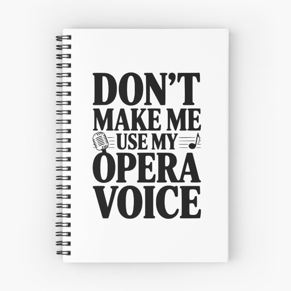Item preview, Don't Make Me Use My Opera Voice designed and sold by Frank Ring.