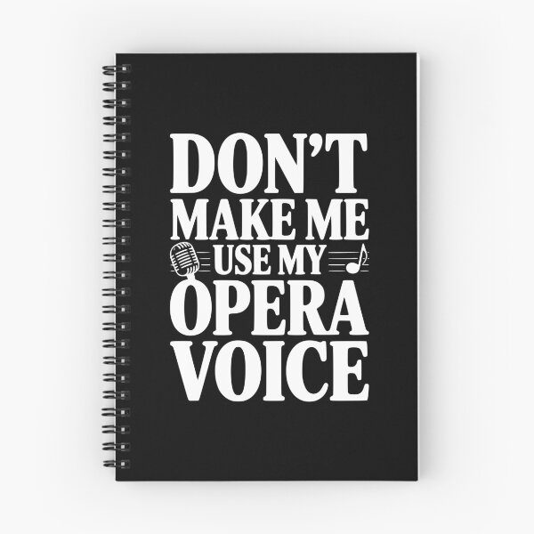 Item preview, Don't Make Me Use My Opera Voice designed and sold by Frank Ring.