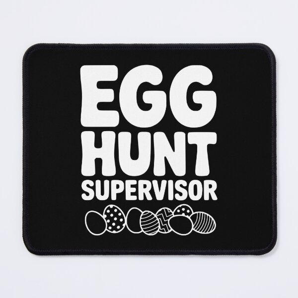 Item preview, Egg Hunt Supervisor designed and sold by Frank Ring.