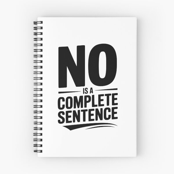 Item preview, No is a Complete Sentence designed and sold by Frank Ring.