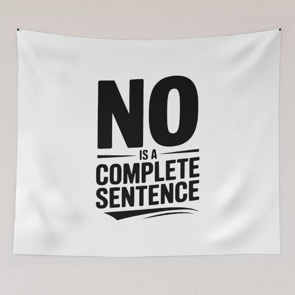 Item preview, No is a Complete Sentence designed and sold by Frank Ring.