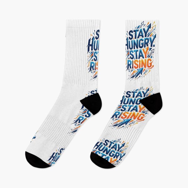 Item preview, stay rising, stay hungry, uplifting message, resilience artwork, keep moving forward designed and sold by TrueArtVibes.