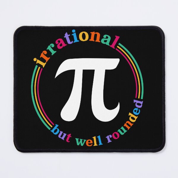 Item preview, Pi Day Math Teacher, Be Irrational, Happy Pi Day, Math Teacher Gifts, Pi Symbol Math Nerd, Pi Day T-Shirt designed and sold by DoodleUrban.