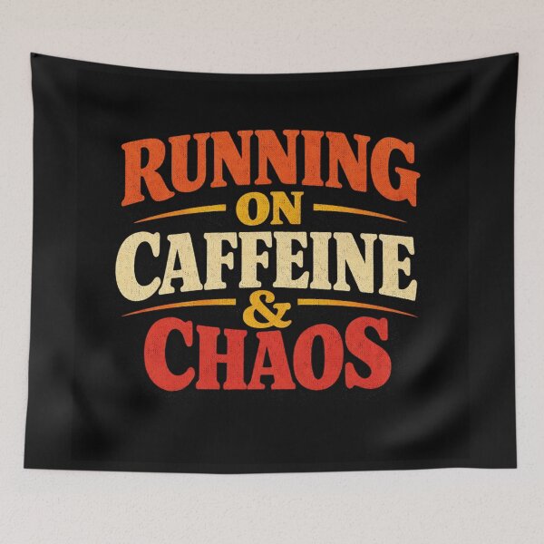Item preview, Running on Caffeine & Chaos – Funny Coffee Lover Humor Design designed and sold by rushaib.