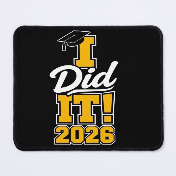 Item preview, I Did It Graduation 2026 Graduate Class of 2026 Senior 26 designed and sold by clothesy7.