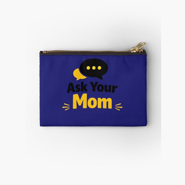 Item preview, Ask Your Mom designed and sold by AndreBarnard.