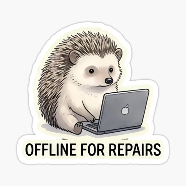 Item preview, Cute Hedgehog Offline for Repairs Sticker – Cozy Introvert Burnout Laptop Design designed and sold by M.O.K..