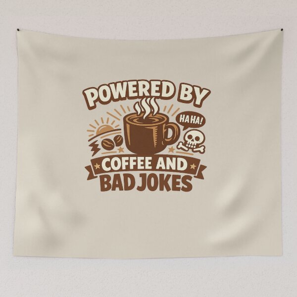 Item preview, Powered by Coffee and Bad Jokes designed and sold by AndreBarnard.