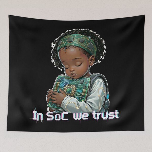 Item preview, In SoC we trust designed and sold by Donny-K.