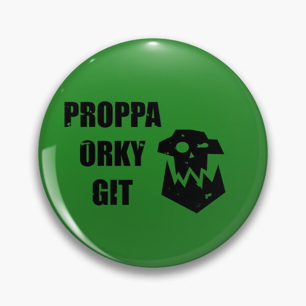 Item preview, Proppa Orky Git designed and sold by Ragetroll.