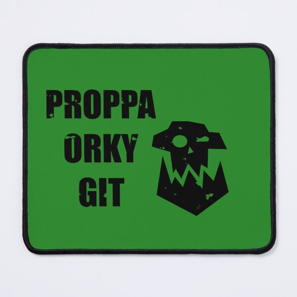 Item preview, Proppa Orky Git designed and sold by Ragetroll.