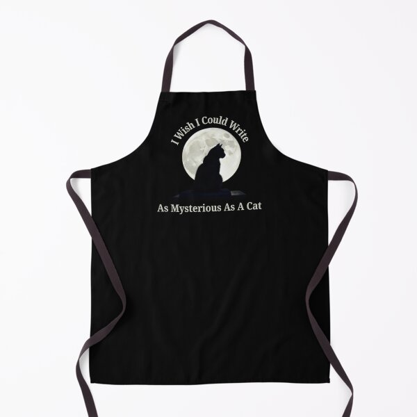 Item preview, I Wish I Could Write As Mysterious As A Cat designed and sold by ActOutTees.