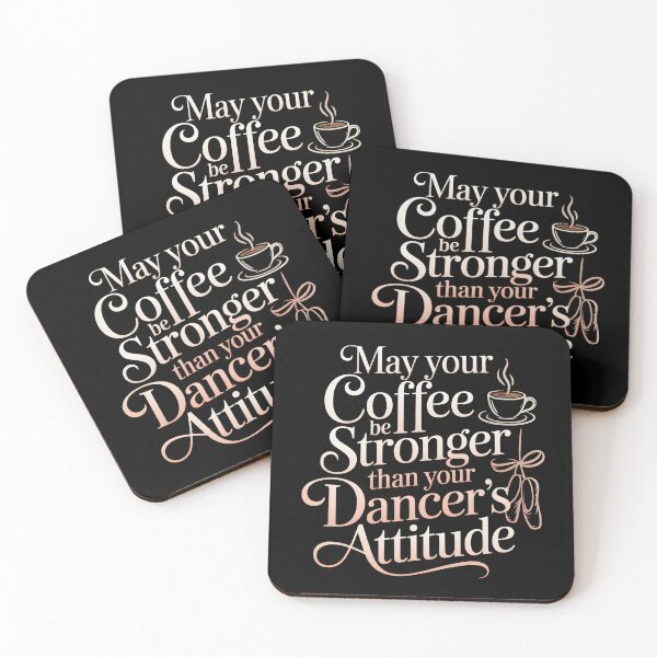Item preview, May Your Coffee Be Stronger Than Your Dancer's Attitude - Funny Dance Mom Coffee Quote Gift designed and sold by ZyziowskyArt.