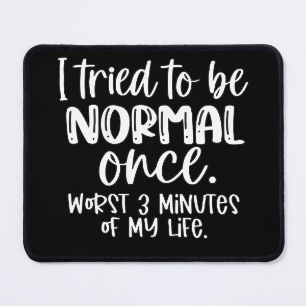 Item preview, Worst 3 Minutes Of My Life Sarcastic Humor designed and sold by MOFAPPAREL.