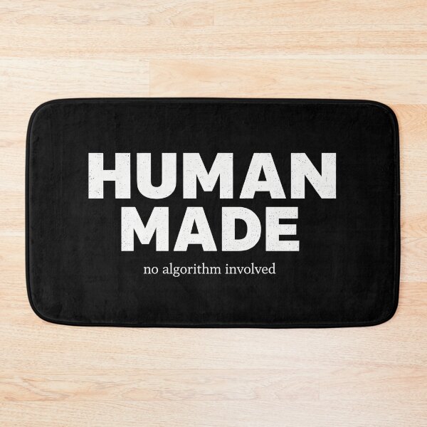 Item preview, Human Made No Algorithm Minimalist Design designed and sold by Retr0Tshirts.