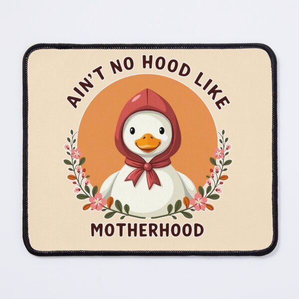 Item preview, Ain’t No Hood Like Motherhood Retro Duck designed and sold by PriyaMagic.