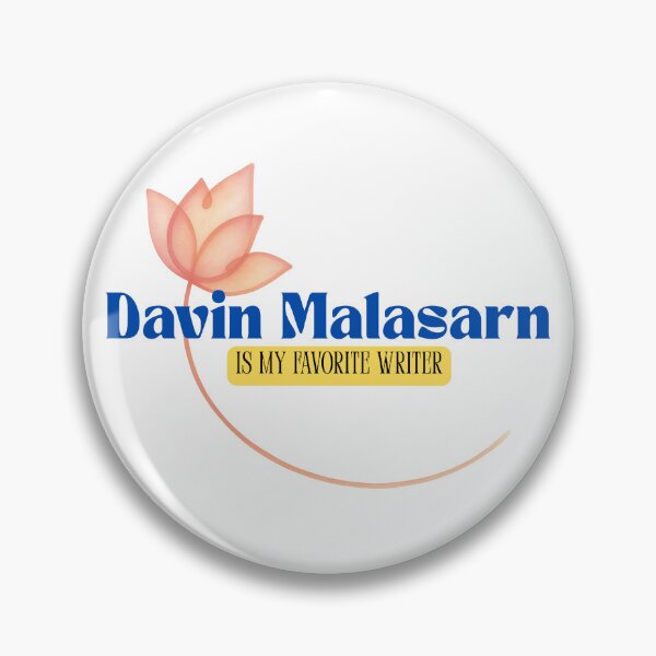 Item preview, Davin Malasarn Is My Favorite Writer designed and sold by thejessbeast.