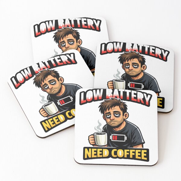Item preview, Low Battery Need Coffee – Funny designed and sold by JVDesignsShop.