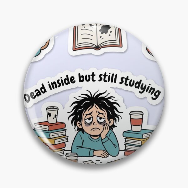 Item preview, Funny Student Stress Sticker “Dead Inside But Still Studying” | Relatable Study Humor Design designed and sold by PixelKart.