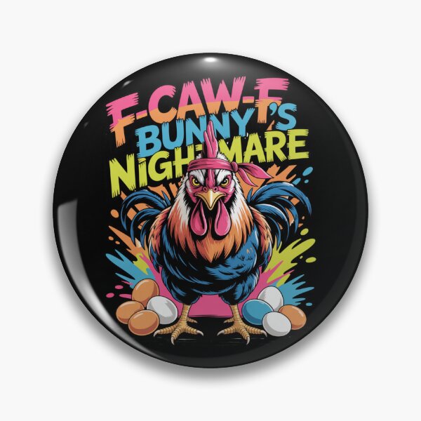 Item preview, F-Caw-F Bunny's Nightmare – Easter Chicken Bandana Tee V4 designed and sold by DarylWelsh2024.