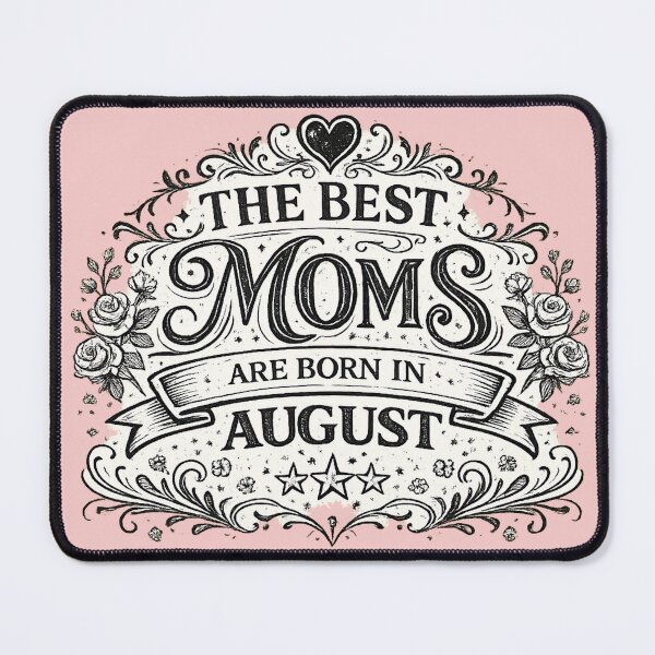Item preview, The Best Moms Are Born In August – August Birthday Mom Gift Vintage Style Typography designed and sold by Szapeee.