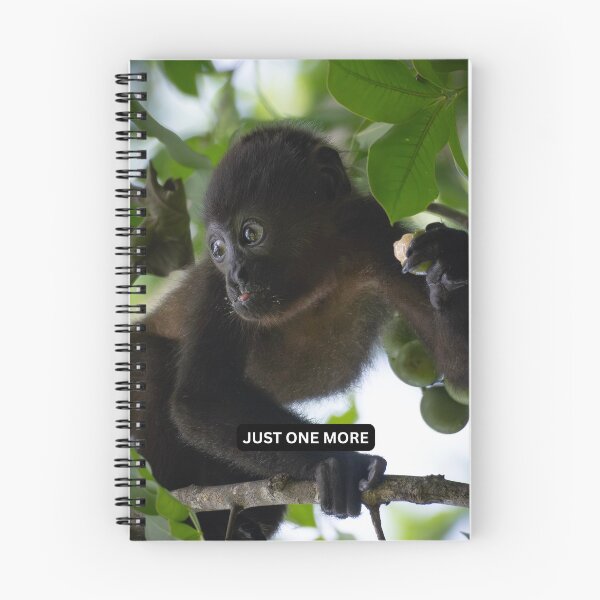 Item preview, Just One More Monkey Meme Funny Relatable Howler designed and sold by WildFrameNature.