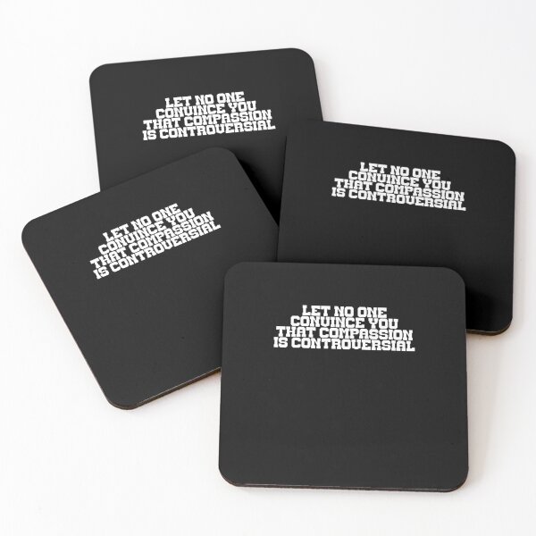Item preview, Let no one convince you that compassion is controversial designed and sold by BritySpear.