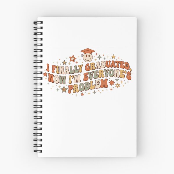 Item preview, I Finally Graduated Now Im Everyones Problem Funny Grad designed and sold by Peitaaa121.