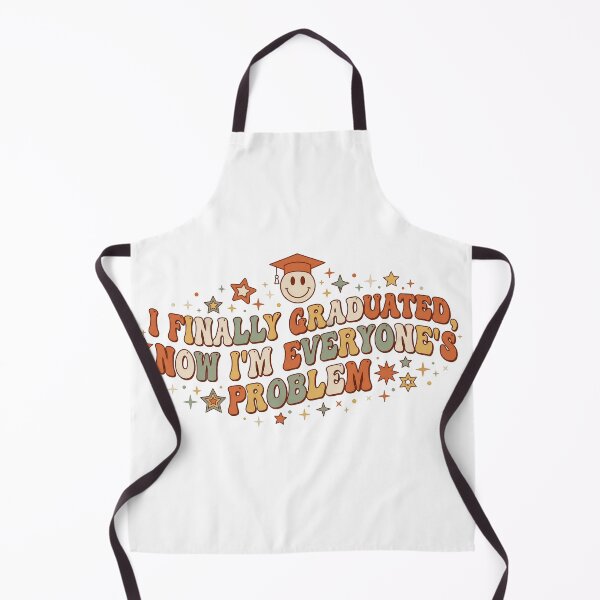 Item preview, I Finally Graduated Now Im Everyones Problem Funny Grad designed and sold by Peitaaa121.