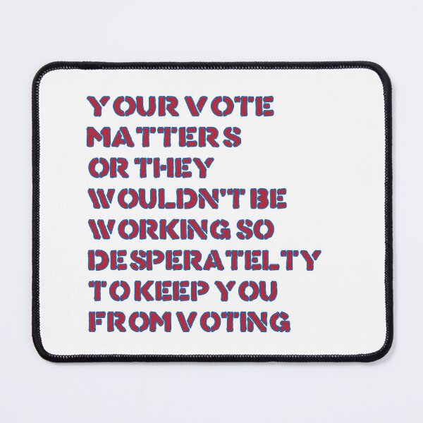 Item preview, Your Vote Matters designed and sold by PSCSCo.