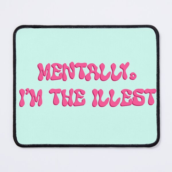 Item preview, Mentally, I’m the Illest designed and sold by MomsMB.