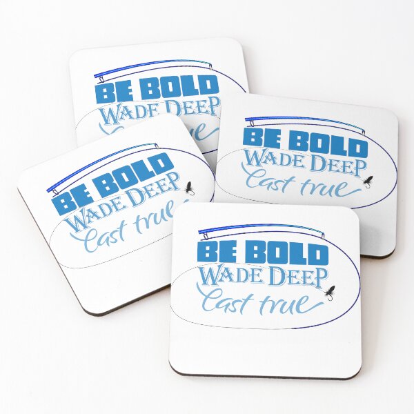 Item preview, Fishing Illustration with text "Be bold, Wade deep, Cast true" and casting dry fly. designed and sold by Art-Horizon.