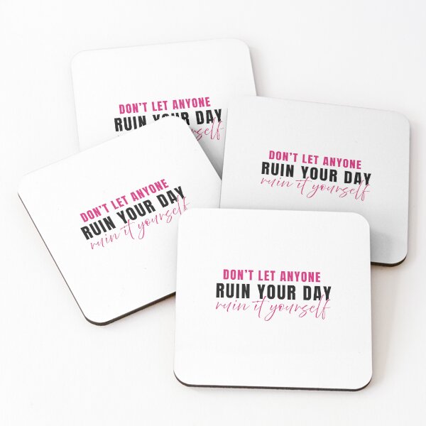 Item preview, Motivational sarcastic quote design funny self help - Don’t Let Anyone Ruin Your Day Ruin It Yourself designed and sold by KymeraStudio25.