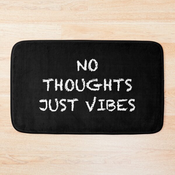 Item preview, No thoughts just vibes designed and sold by Maryart8.