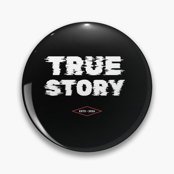 Item preview, True Story." Or… mostly true. designed and sold by Weather gifts .