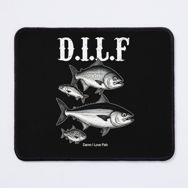 Item preview, DILF Damn I Love Fish designed and sold by TshirtsOnline-.