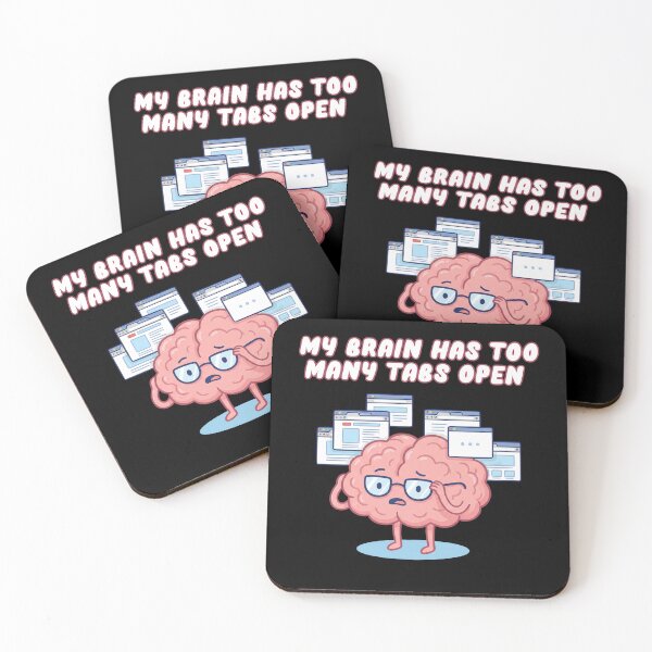 Item preview, Funny ADHD Brain Meme Too Many Tabs Open designed and sold by Milasneeze.