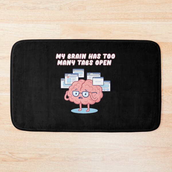 Item preview, Funny ADHD Brain Meme Too Many Tabs Open designed and sold by Milasneeze.