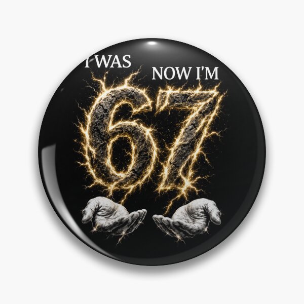 Item preview, I was 6 Now I'm 7 Six Seven 67 Meme Funny 7th funny birthday squad designed and sold by Kladhadredo.