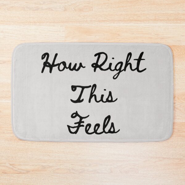 Item preview, How Right This Feels designed and sold by 123ks.
