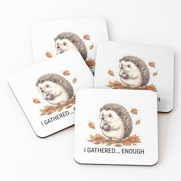 Item preview, Cute Hedgehog Autumn Sticker – I Gathered Enough Cozy Fall Animal Design designed and sold by M.O.K..