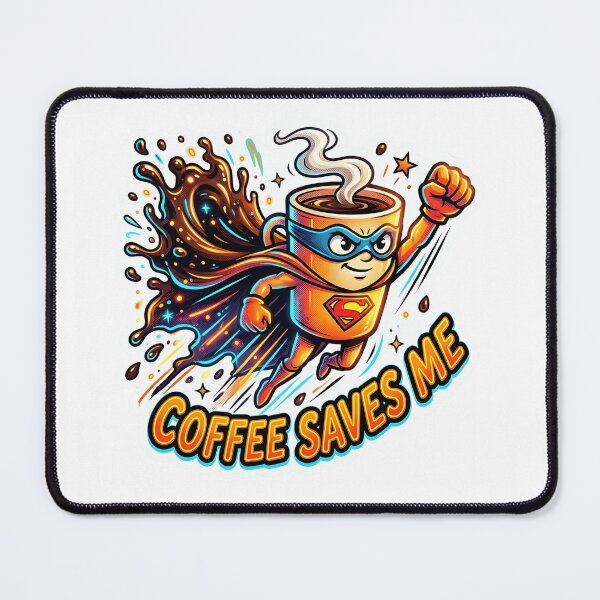 Item preview, Coffee Saves Me - Superhero Coffee Cup Flying Splash Cape designed and sold by WowDezign.