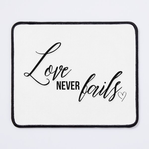 Item preview, Love Never Fails designed and sold by The Artful Pearl.