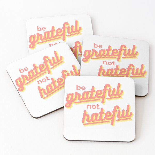 Item preview, Be Grateful Not Hateful designed and sold by The Artful Pearl.