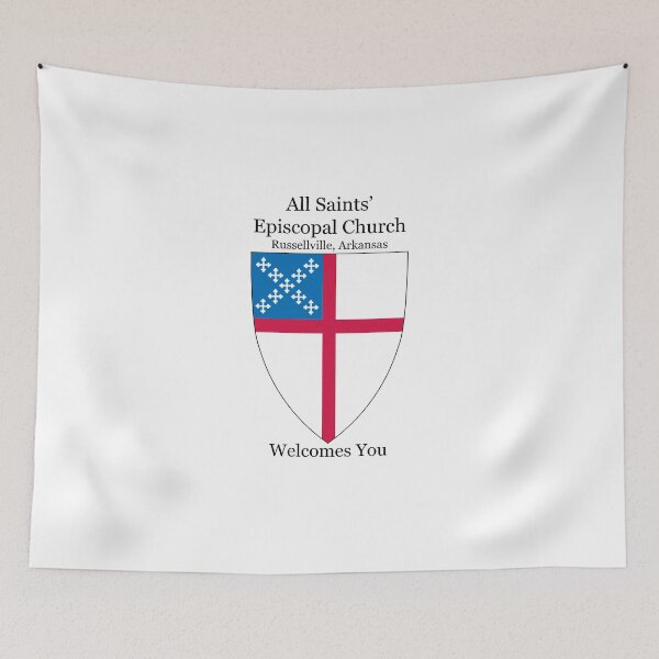 Item preview, All Saints' Episcopal Church, Russellville, Arkansas Welcomes You with The Episcopal Shield designed and sold by litmusician.