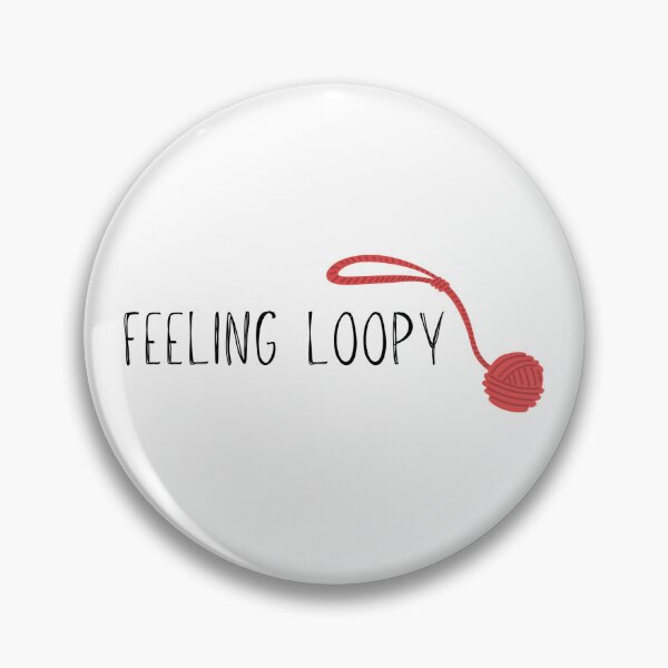 Item preview, Feeling Loopy designed and sold by The Artful Pearl.