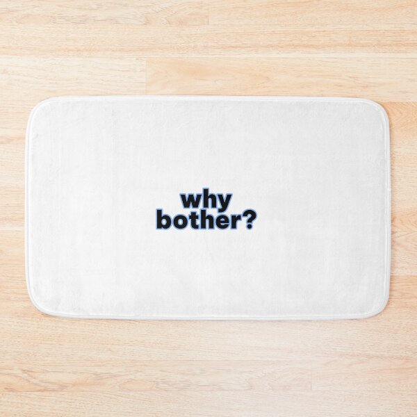 Item preview, Why Bother? designed and sold by Studio Sonders.