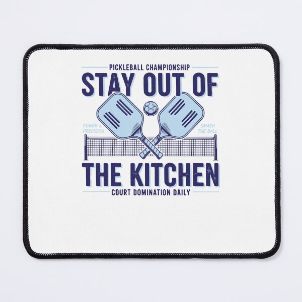 Item preview, Pickleball Funny Player Stay Out Of The Kitchen designed and sold by LuminOrb.